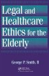Legal and Healthcare Ethics for the... - Bild 1