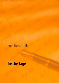 Irische Tage (eBook, ePUB) - Stille, Friedhelm