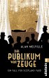 Das Publikum war Zeuge - Bild 1