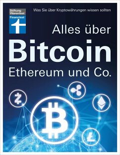 Alles über Bitcoin, Ethereum und Co. - Klotz, Antonie;Wallstabe-Watermann, Brigitte;Sandner, Philipp