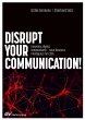 Disrupt your Communication! - Bild 1