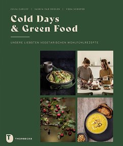 Cold Days & Green Food - Cawley, Julia;Schäper, Vera;Deelen, Saskia van