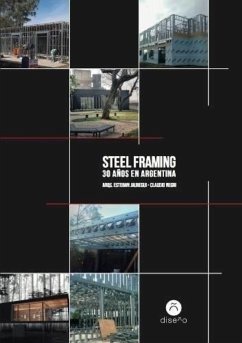 Steel Framing 30 años en Argentina (eBook, PDF) - Jauregui, Esteban; Negri, Claudio