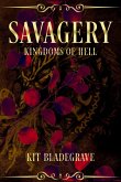 Savagery (Kingdoms of Hell, #3) (eBook, ePUB) Savagery (Kingdoms of Hell, #3) (eBook, ePUB)