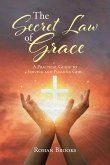 The Secret Law of Grace (eBook, ePUB)