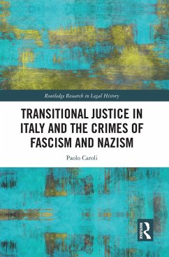Cover Transitional Justice in Italy and the Crimes of Fascism and Nazism (eBook, ePUB)