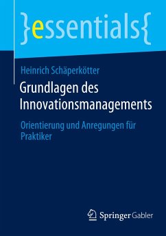 Grundlagen des Innovationsmanagements - Schäperkötter, Heinrich