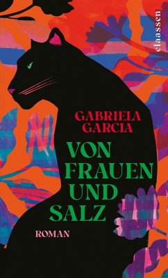 Von Frauen und Salz - Garcia, Gabriela
