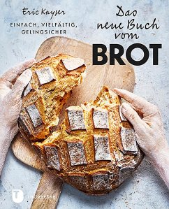 Das neue Buch vom Brot - Kayser, Eric