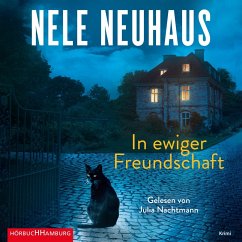In ewiger Freundschaft / Oliver von Bodenstein Bd.10 (10 Audio-CDs) - Neuhaus, Nele
