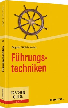 Führungstechniken - Daigeler, Thomas;Hölzl, Franz;Raslan, Nadja