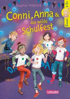 Conni, Anna und das wilde Schulfest / Conni & Co Bd.4 (eBook, ePUB) - Hoßfeld, Dagmar