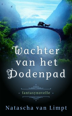 Wachter van het Dodenpad (eBook, ePUB) - van Limpt, Natascha