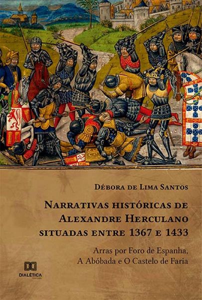 Narrativas históricas de Alexandre Herculano situadas entre 1367 e 1433 (eBook, ePUB) Narrativas históricas de Alexandre Herculano situadas entre 1367 e 1433 (eBook, ePUB)