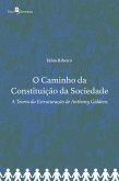 O Caminho da Constituição da Sociedade (eBook, ePUB)