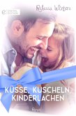 Küsse, Kuscheln, Kinderlachen (eBook, ePUB)