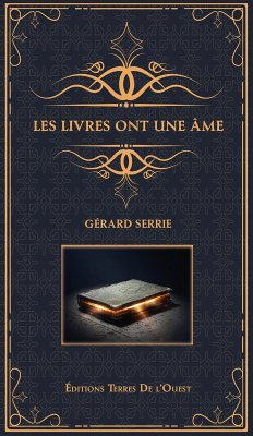Les livres ont une âme (eBook, ePUB) - Serrie, Gérard