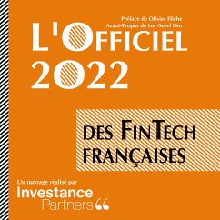 L'Officiel 2022 des FinTech françaises (fixed-layout eBook, ePUB) - Partners, Investance