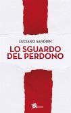 Lo sguardo del perdono (eBook, ePUB)