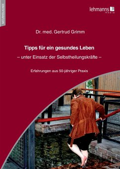 Tipps für ein gesundes Leben (eBook, PDF) - Grimm, Gertrud