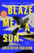 Blaze Me a Sun (eBook, ePUB) - Bild 1