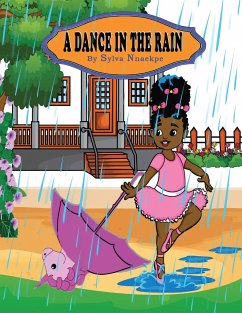 A Dance in the Rain - Nnaekpe, Sylva