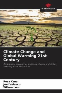 Climate Change and Global Warming 21st Century - Cruel, Rosa;Velasco, Joel;Loor, Wilson