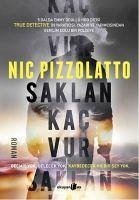 Saklan Kac Vur - Pizzolatto, Nic