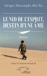Le nid de l'esprit, destin d'une âme - Bild 1