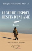 Le nid de l'esprit, destin d'une âme Le nid de l'esprit, destin d'une âme