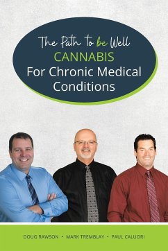 Cannabis for Chronic Medical Conditions - Rawson, Doug; Tremblay, Mark; Caluori, Paul