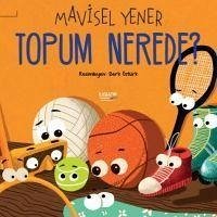 Topum Nerede - Yener, Mavisel