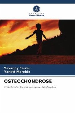OSTEOCHONDROSE - Ferrer, Yovanny;Morejón, Yanett