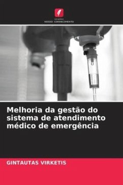 Melhoria da gestão do sistema de atendimento médico de emergência - Virketis, Gintautas