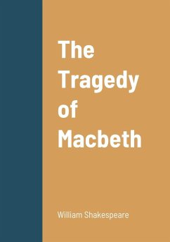 The Tragedy of Macbeth - Shakespeare, William