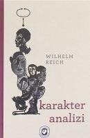 Karakter Analizi - Reich, Wilhelm