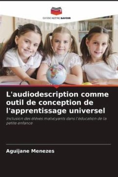 L'audiodescription comme outil de conception de l'apprentissage universel - Menezes, Aguijane