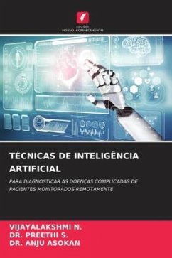 TÉCNICAS DE INTELIGÊNCIA ARTIFICIAL - N., VIJAYALAKSHMI;S., DR. PREETHI;ASOKAN, DR. ANJU