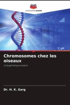 Chromosomes chez les oiseaux - Garg, Dr. H. K.