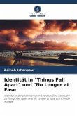Identität in "Things Fall Apart" und "No Longer at Ease