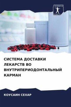 Cover SISTEMA DOSTAVKI LEKARSTV VO VNUTRIPERIODONTAL'NYJ KARMAN