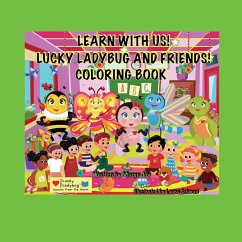 Learn With Me! Lucky Ladybug And Friends Coloring Book! - Joy, Margo