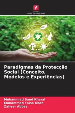 Paradigmas da Protecção Social (Conceito, Modelos e Experiências) - Saud Kharal, Muhammad;Khan, Muhammad Faisa;Abbas, Zaheer