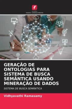 GERAÇÃO DE ONTOLOGIAS PARA SISTEMA DE BUSCA SEMÂNTICA USANDO MINERAÇÃO DE DADOS - Ramasamy, Vidhyavathi