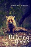 Hunting Geese (eBook, ePUB)