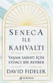 Seneca ile Kahvalti