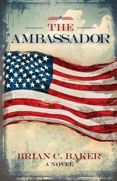The Ambassador - Baker, Brian Calvin