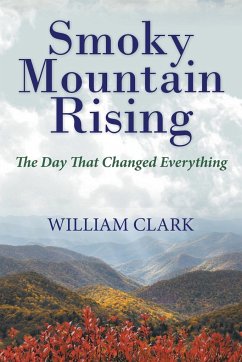 Smoky Mountain Rising - Clark, William