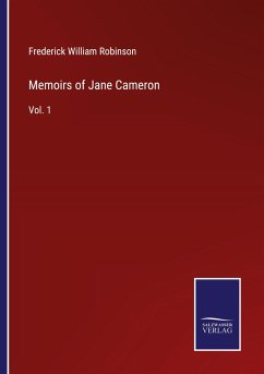 Memoirs of Jane Cameron - Robinson, Frederick William