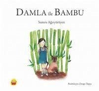 Damla Ile Bambu - Agiryürüyen, Sumru